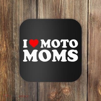 I Love Moto Moms Coaster