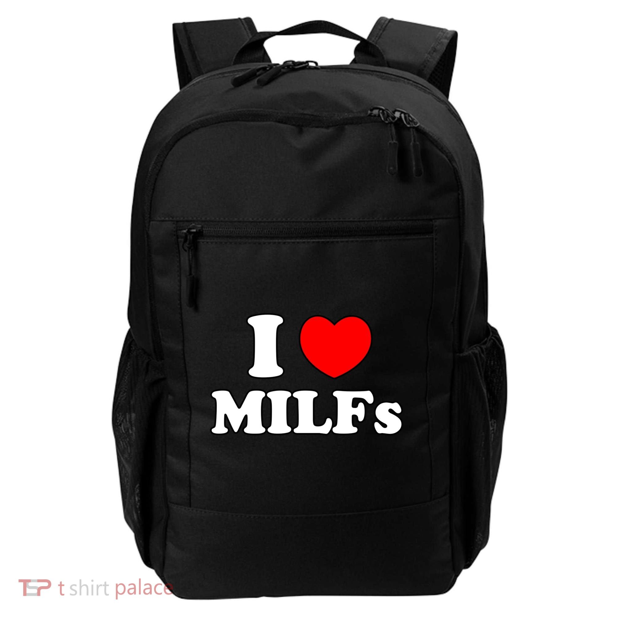 I Love Milfs Milf Milf's Hot Mom Hunter Lover Gift Meaningful Gift Backpack