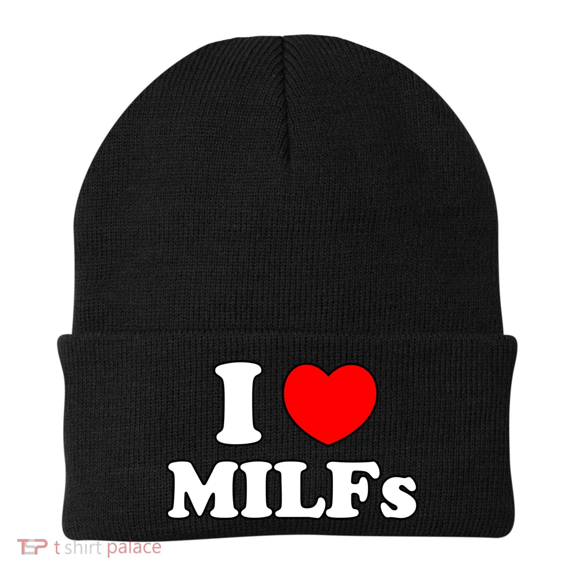 I Love Milfs Milf Milf's Hot Mom Hunter Lover Gift Meaningful Gift Beanie