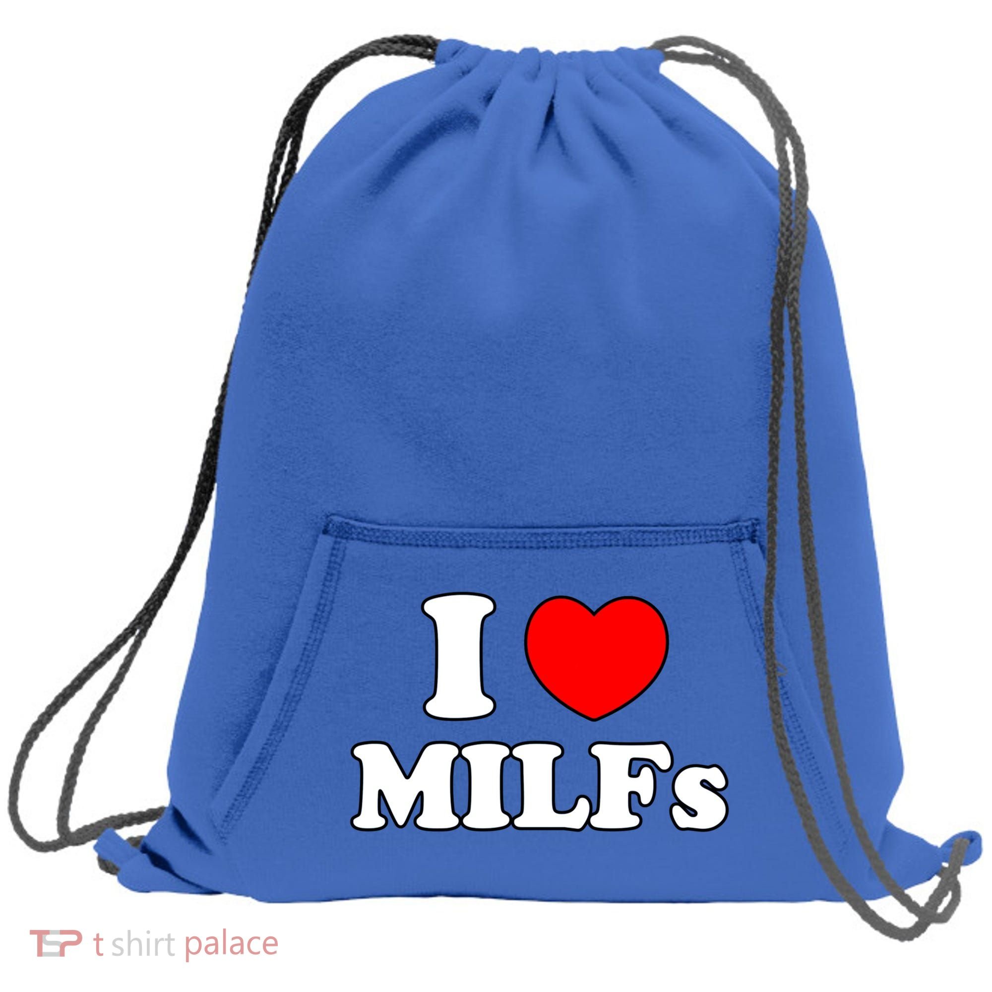 I Love Milfs Milf Milf's Hot Mom Hunter Lover Gift Meaningful Gift Sweatshirt Cinch Pack Bag