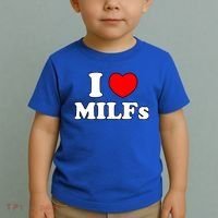 I Love Milfs Milf Milf's Hot Mom Hunter Lover Gift Meaningful Gift Toddler T-Shirt thumb 2
