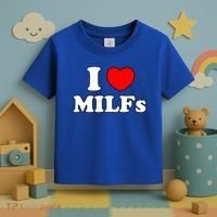 I Love Milfs Milf Milf's Hot Mom Hunter Lover Gift Meaningful Gift Toddler T-Shirt thumb 3