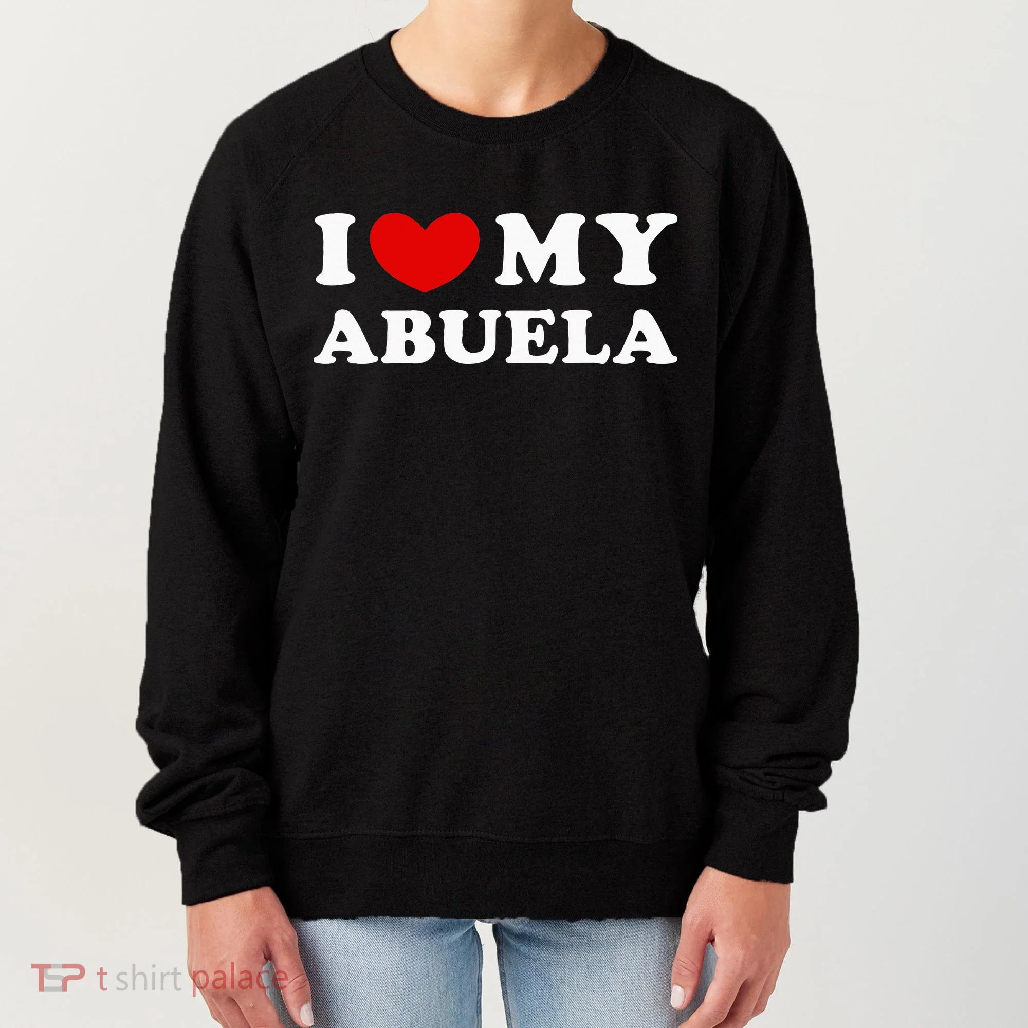 I Love My Abuela Women's Sweatshirt
