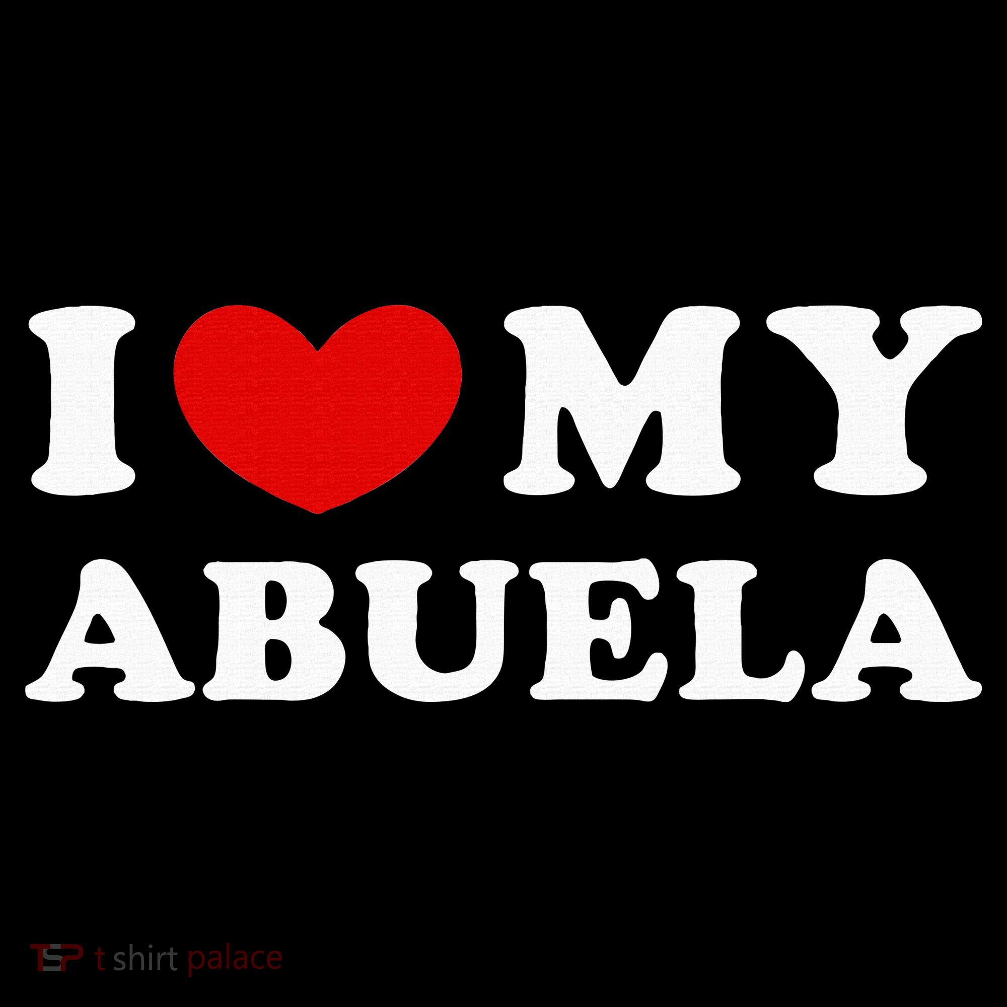 I Love My Abuela Sweatshirt