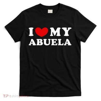 I Love My Abuela T-Shirt