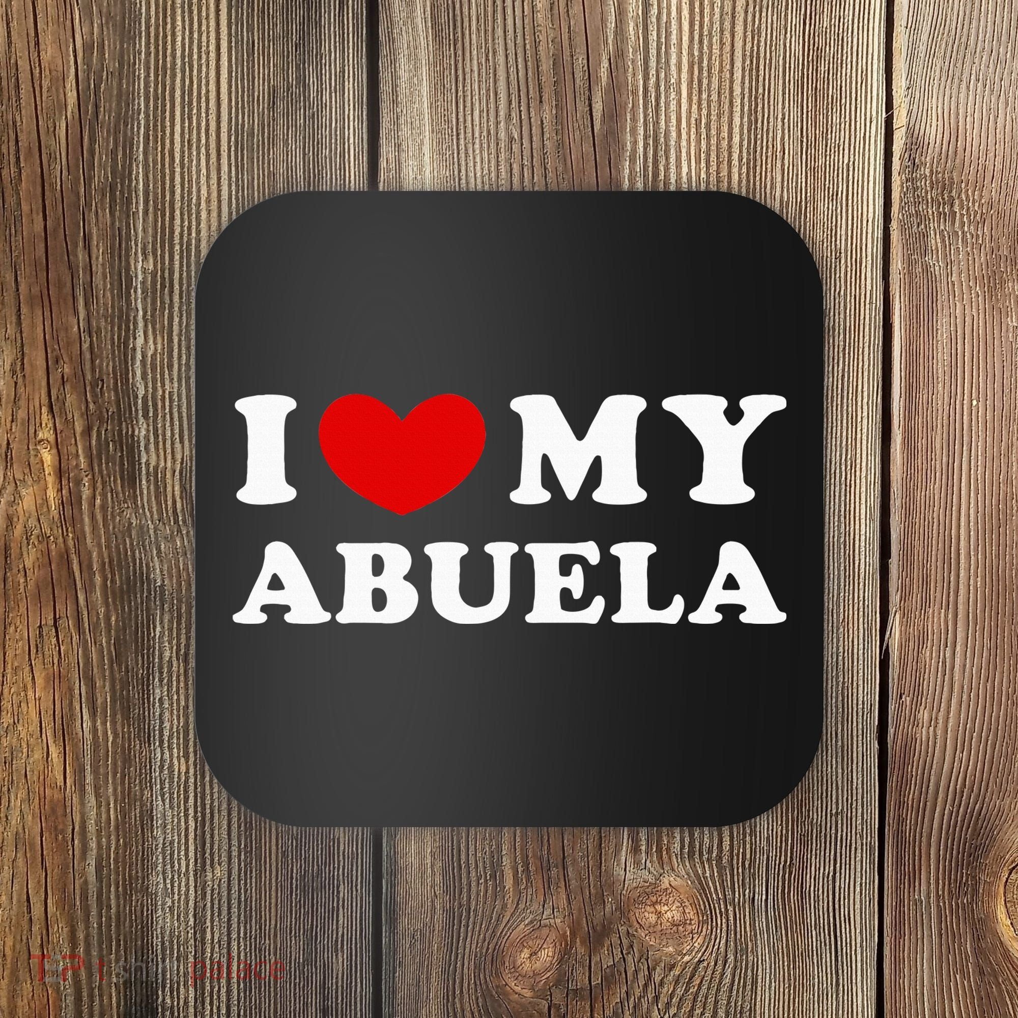 I Love My Abuela Coaster