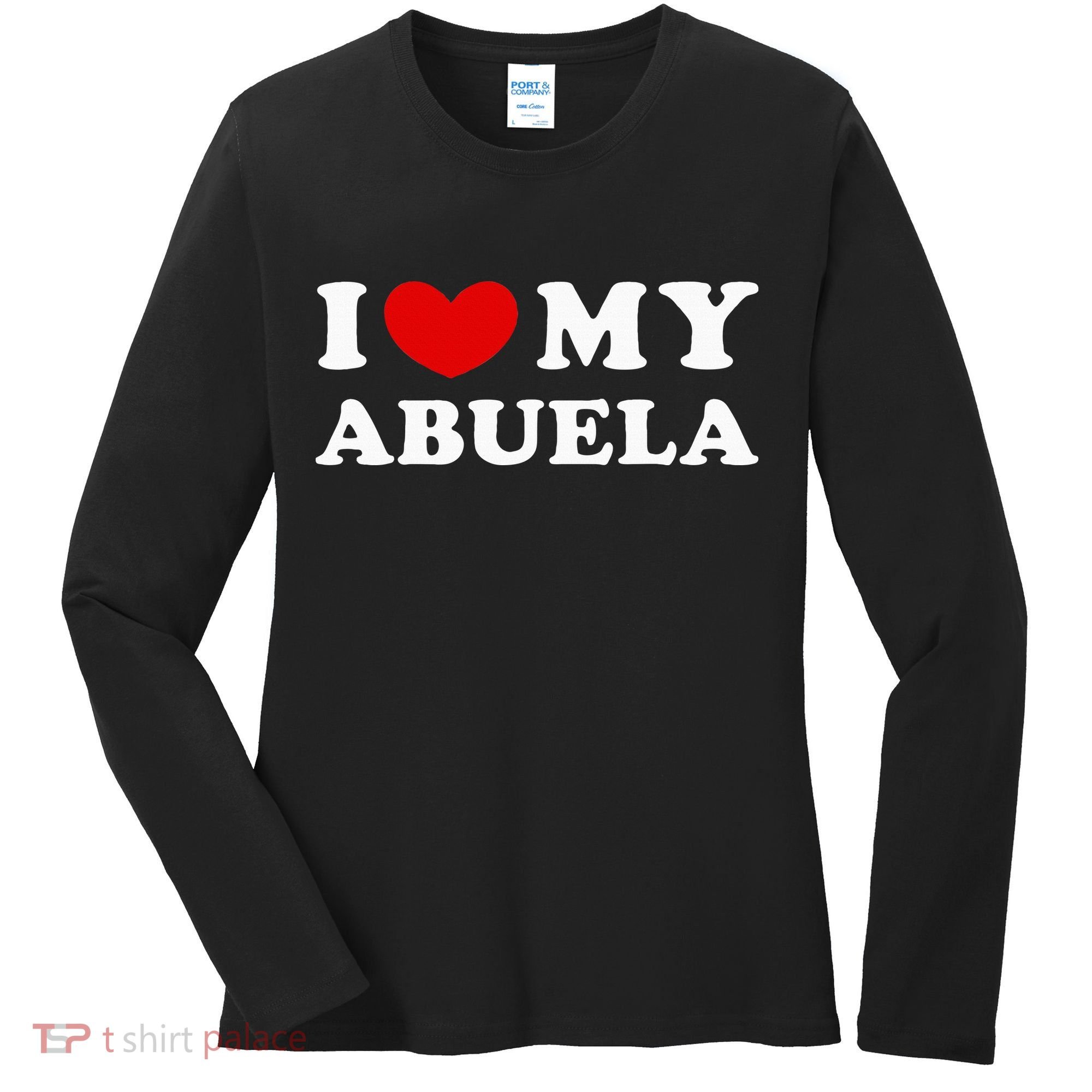 I Love My Abuela Women's Long Sleeve Shirt