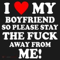 I Love My Boyfriend So Please Stay The F Away From Me Funny Hoodie thumb 7