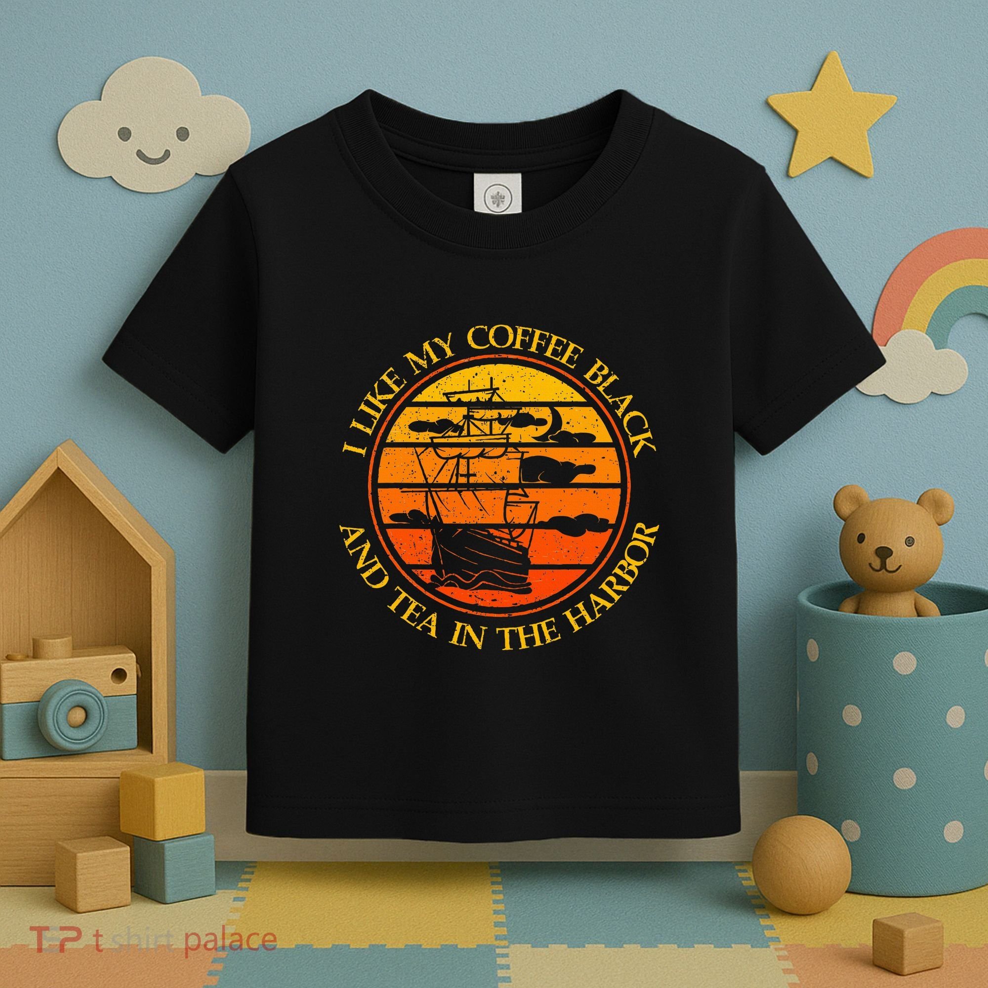 I Like My Coffee Black And Tea In The Harbor Retro Toddler T-Shirt