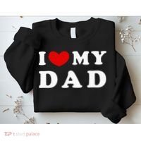 I Love My Dad Sweatshirt thumb 2