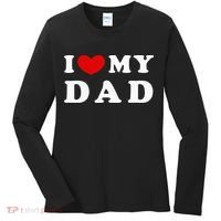I Love My Dad Women's Long Sleeve Shirt thumb 0