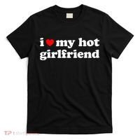 I Love My Hot Girlfriend So Please Stay Away From Me T-Shirt thumb 0