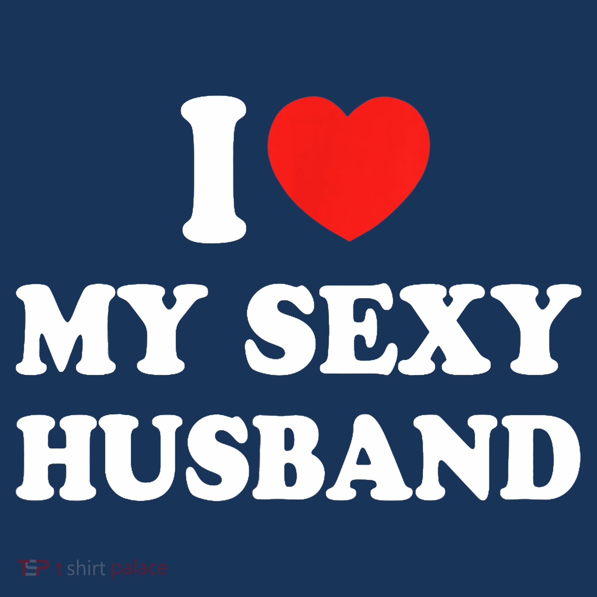 I Love My Sexy Husband Hot Moms I Heart My Sexy Women's Tank Top