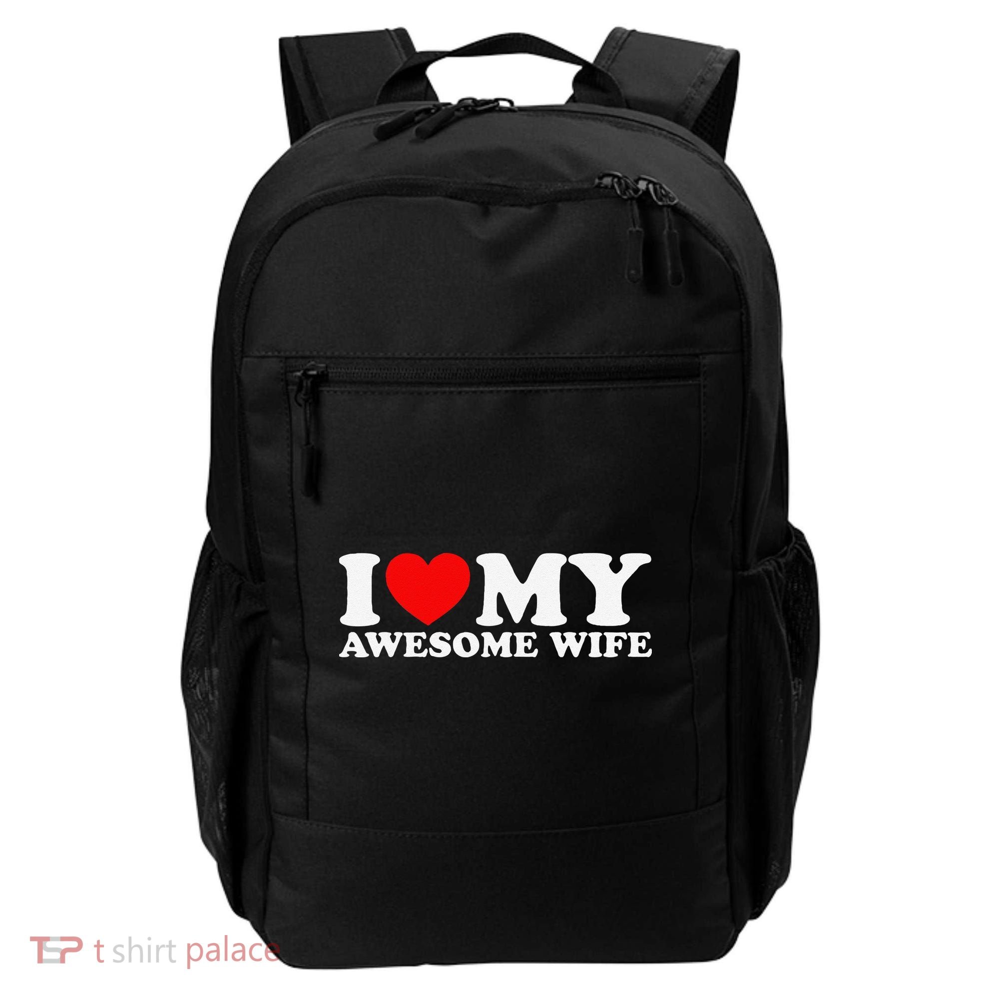 I Love My Awesome Wife Backpack