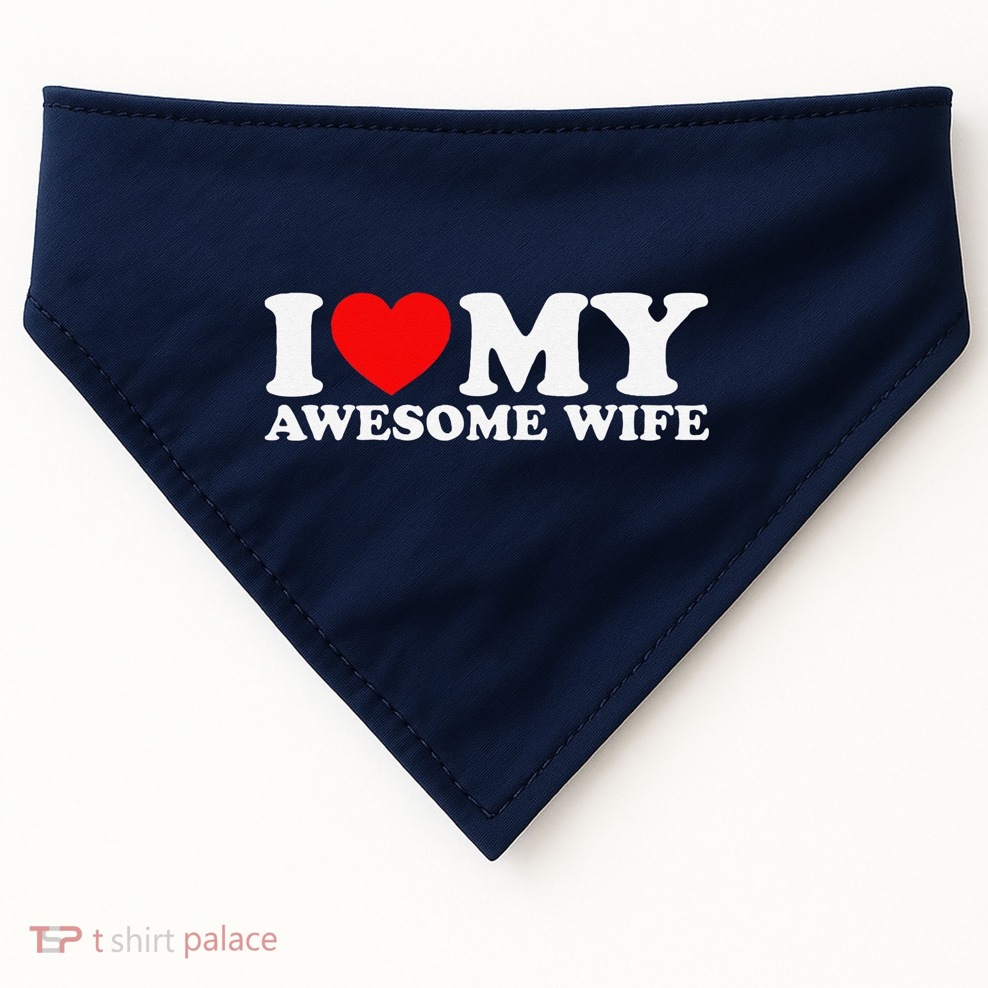 I Love My Awesome Wife USA-Made Doggie Bandana