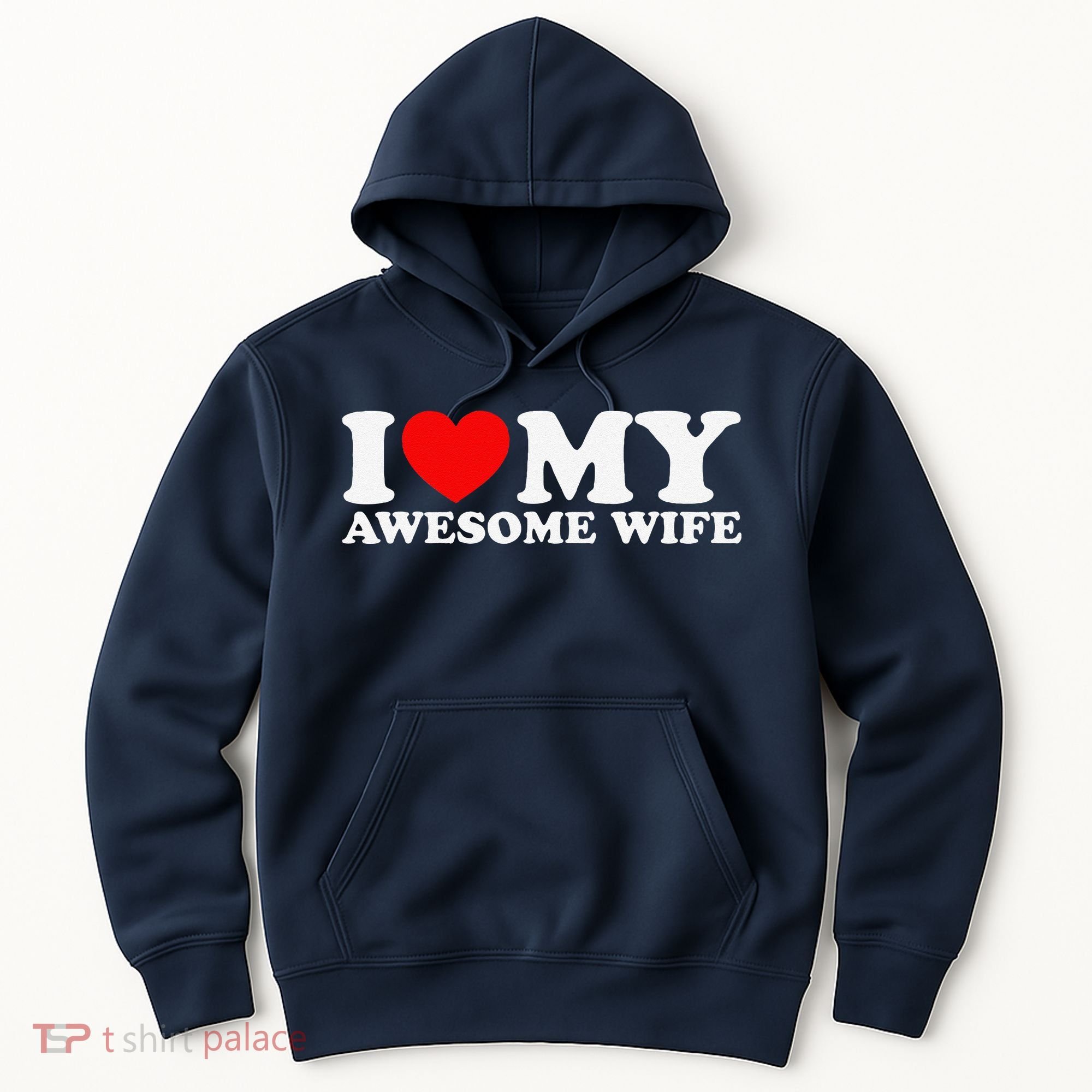 I Love My Awesome Wife Hoodie