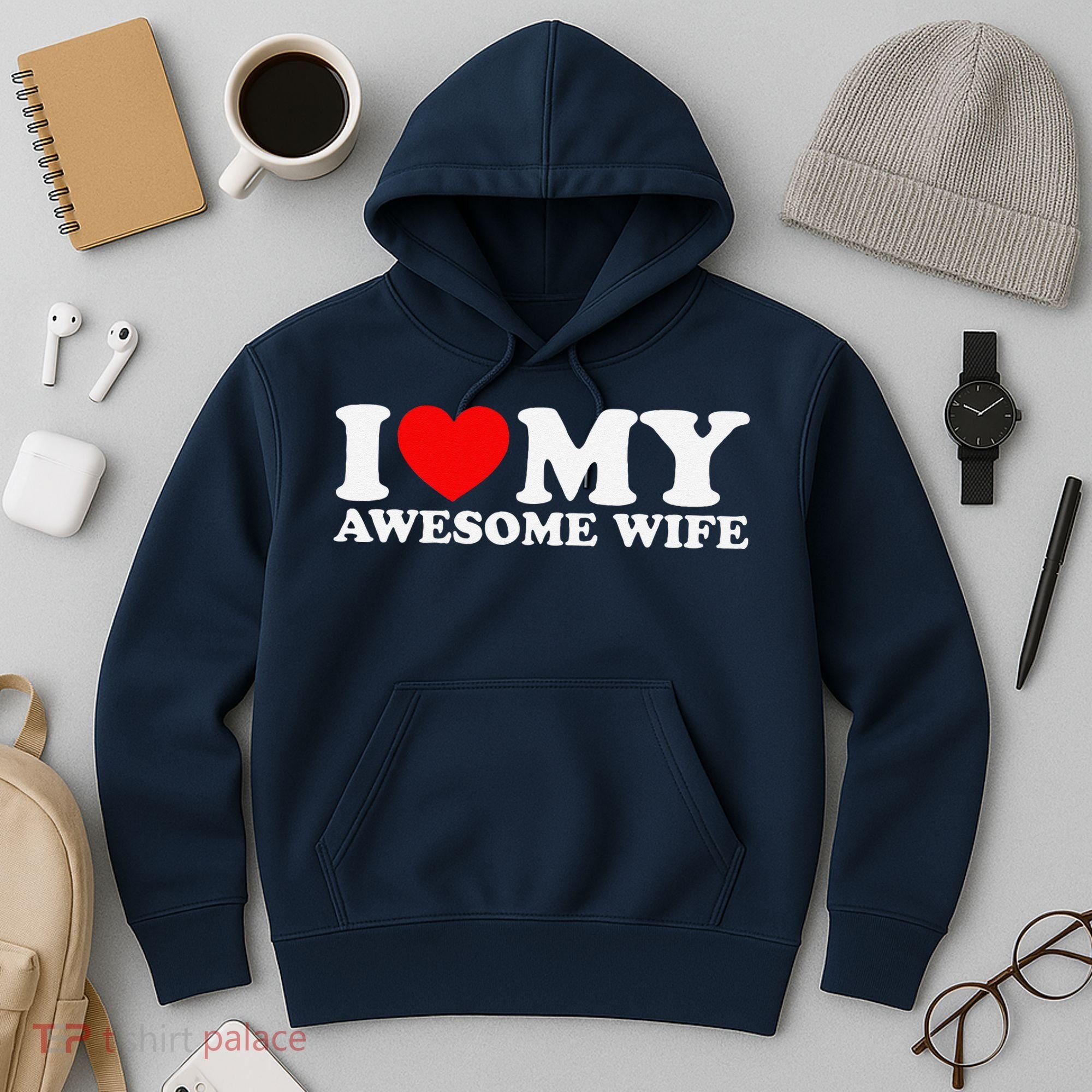 I Love My Awesome Wife Hoodie