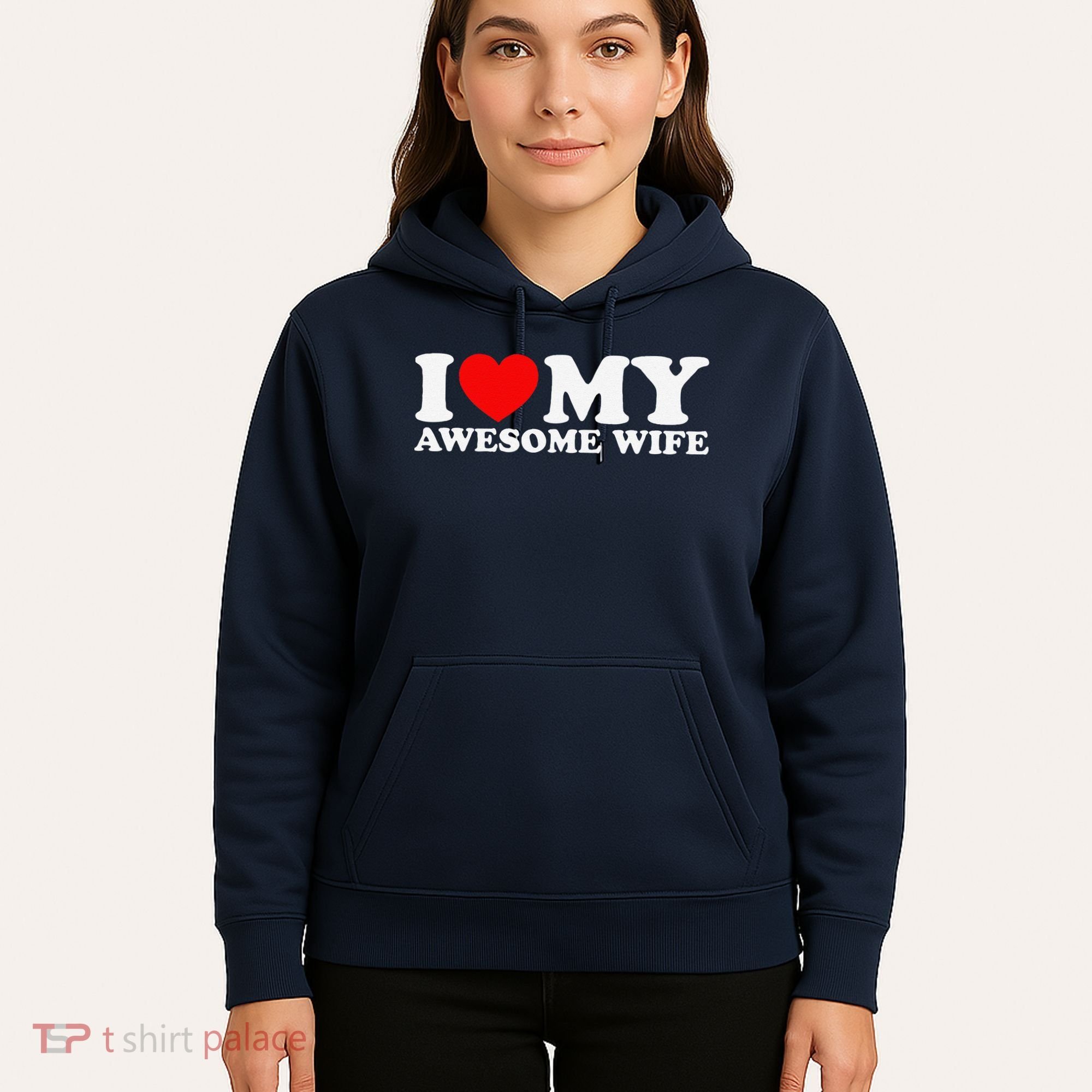 I Love My Awesome Wife Hoodie