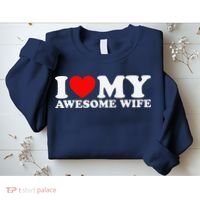 I Love My Awesome Wife Sweatshirt thumb 2
