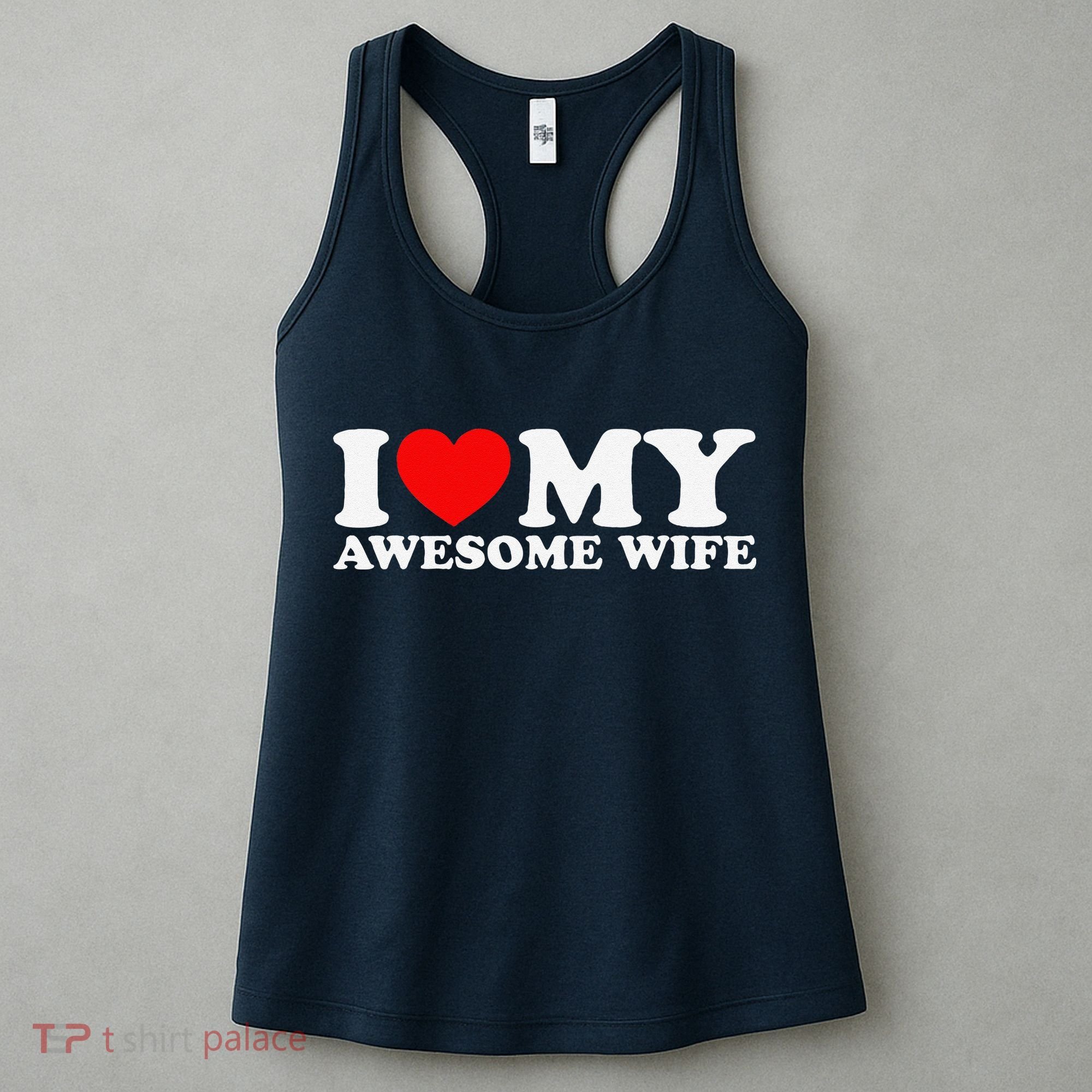 I Love My Awesome Wife Women's Tank Top
