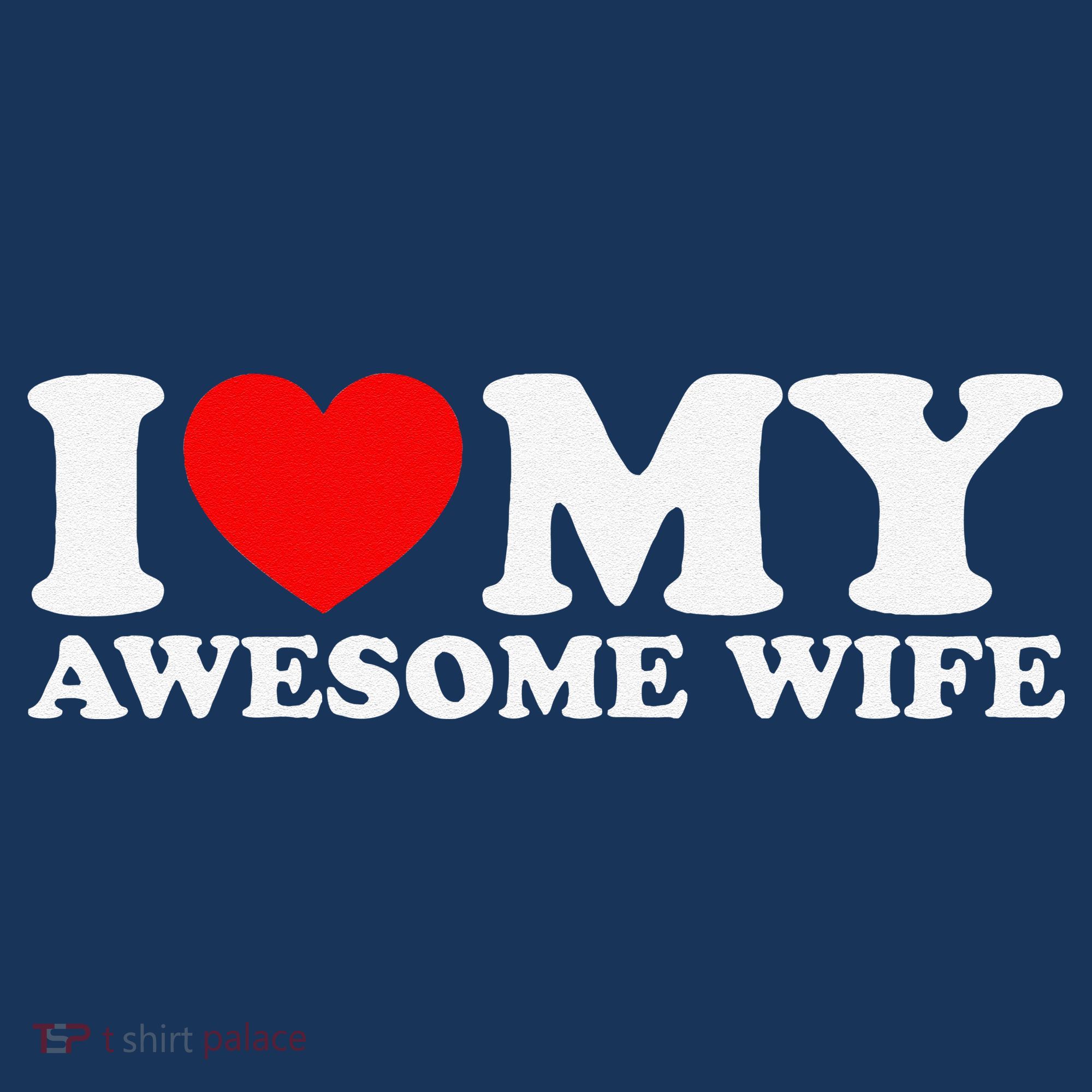 I Love My Awesome Wife Women's Tank Top