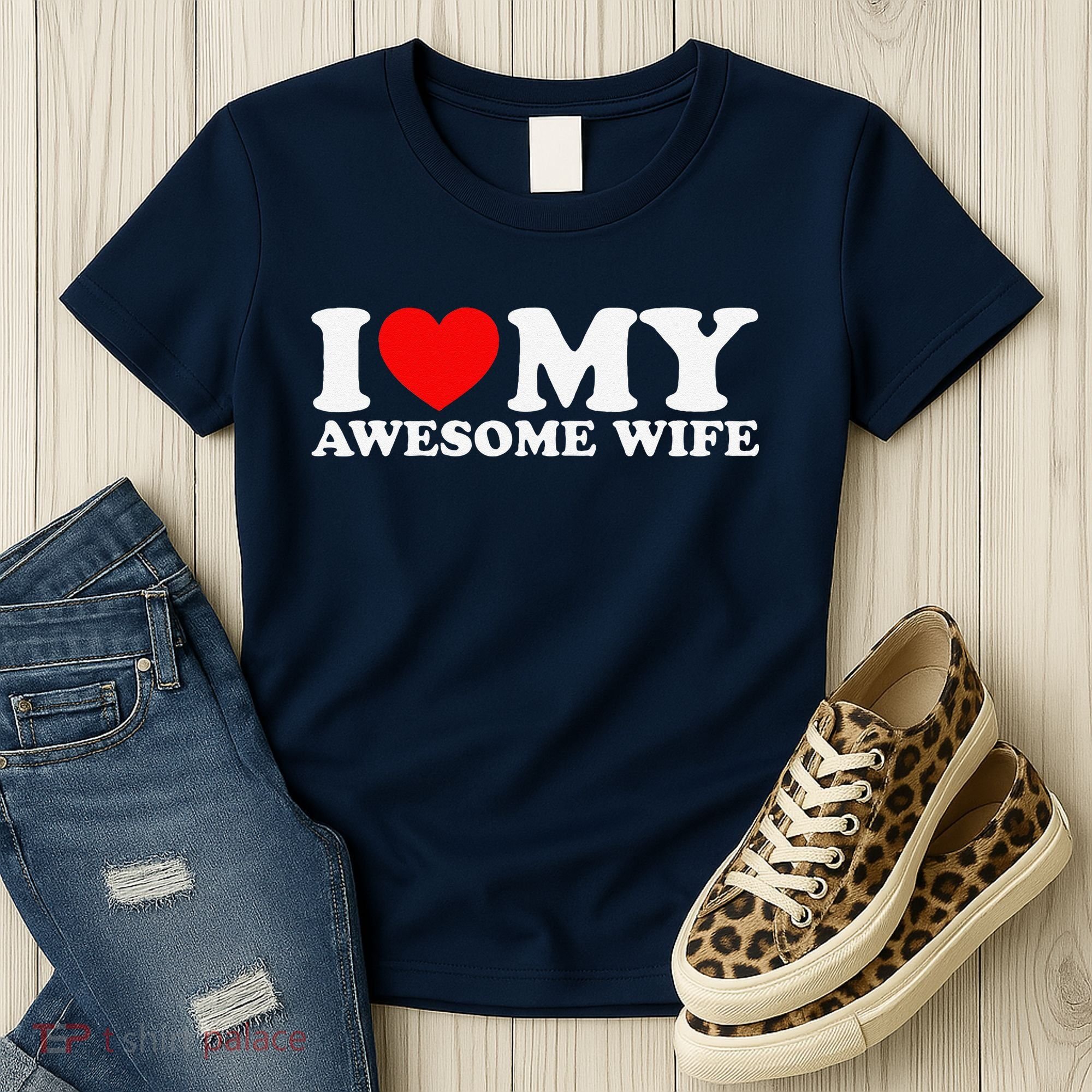 I Love My Awesome Wife Women's T-Shirt