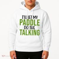Ill Let My Paddle Do The Talking Pickleball Hoodie thumb 2