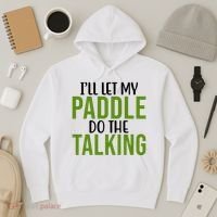 Ill Let My Paddle Do The Talking Pickleball Hoodie thumb 3