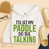 Ill Let My Paddle Do The Talking Pickleball Hoodie thumb 4