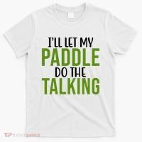 Ill Let My Paddle Do The Talking Pickleball T-Shirt thumb 0