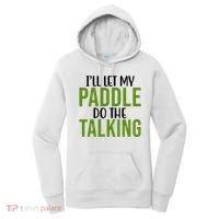 Ill Let My Paddle Do The Talking Pickleball Women's Hoodie thumb 0