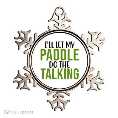 Ill Let My Paddle Do The Talking Pickleball Ornament