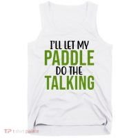 Ill Let My Paddle Do The Talking Pickleball Tank Top thumb 0