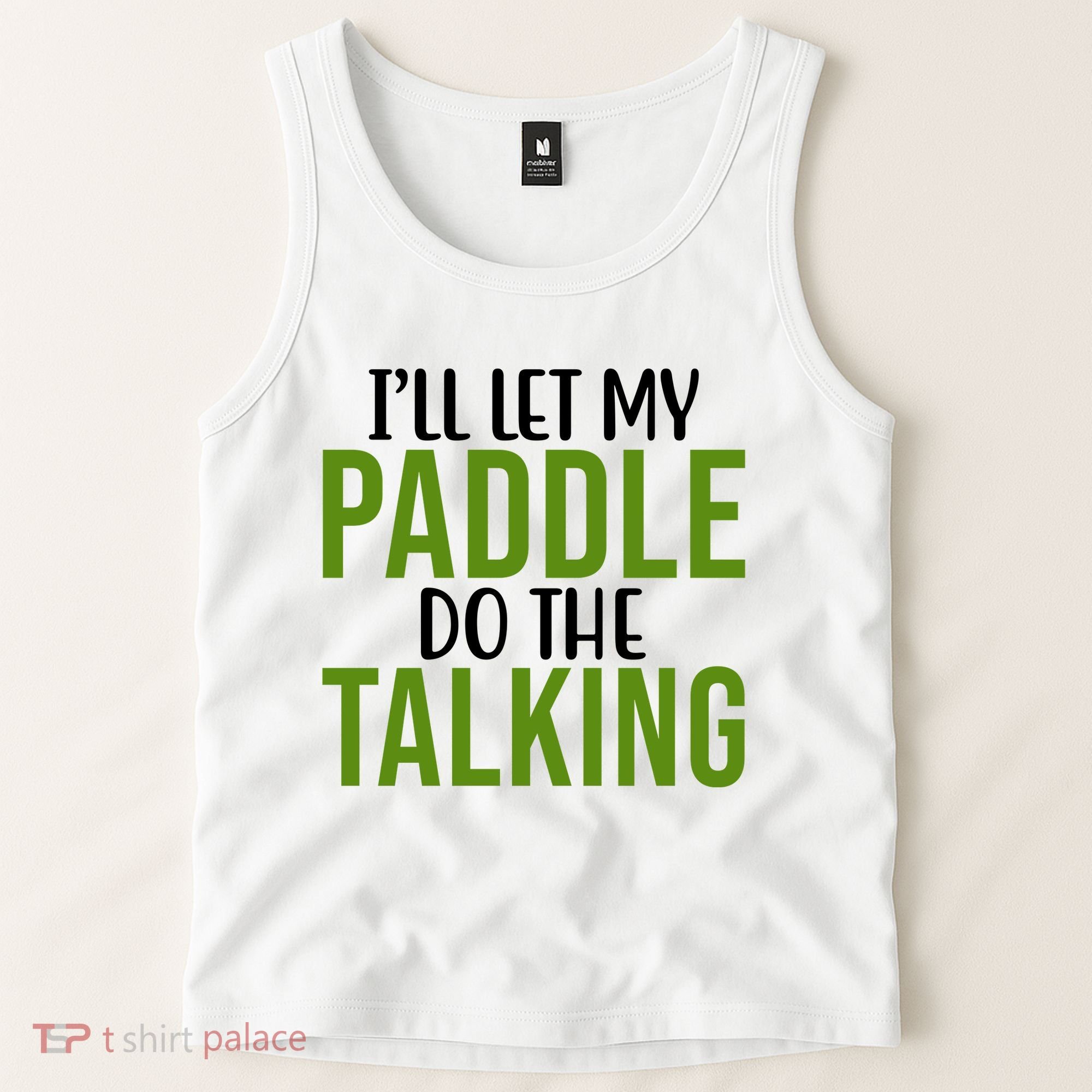 Ill Let My Paddle Do The Talking Pickleball Tank Top