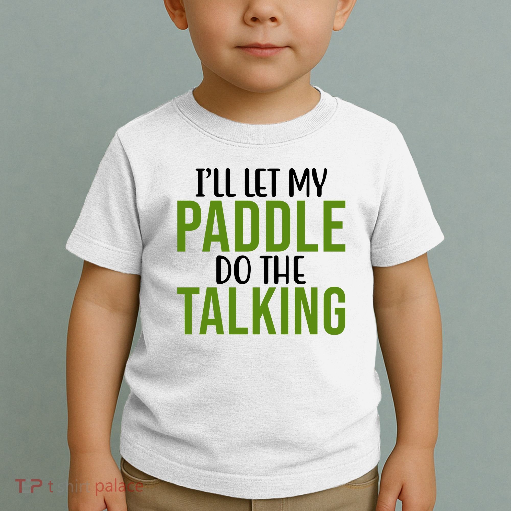 Ill Let My Paddle Do The Talking Pickleball Toddler T-Shirt