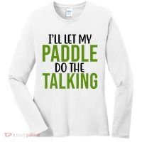 Ill Let My Paddle Do The Talking Pickleball Women's Long Sleeve Shirt thumb 0