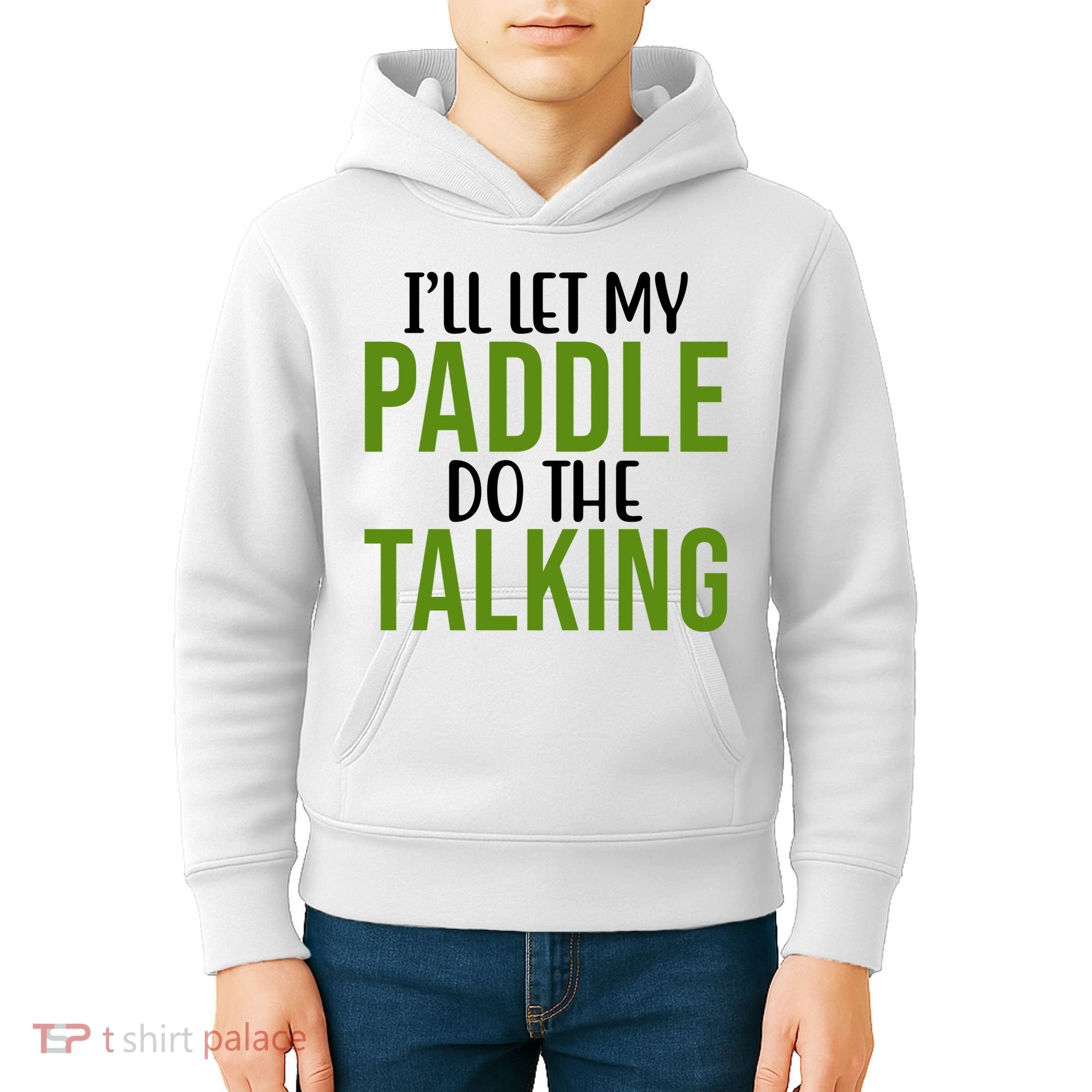 Ill Let My Paddle Do The Talking Pickleball Kids Hoodie