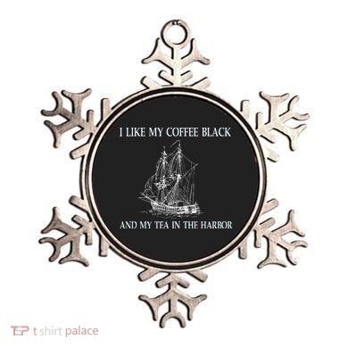I Like My Coffee Black And Tea In The Harbor Ornament