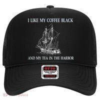 I Like My Coffee Black And Tea In The Harbor Hat thumb 0