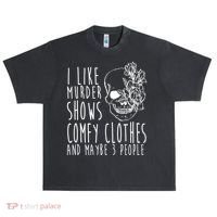 I Like Murder Shows Comfy Clothes And Maybe 3 People Urban Oversized Heavyweight T-Shirt thumb 0