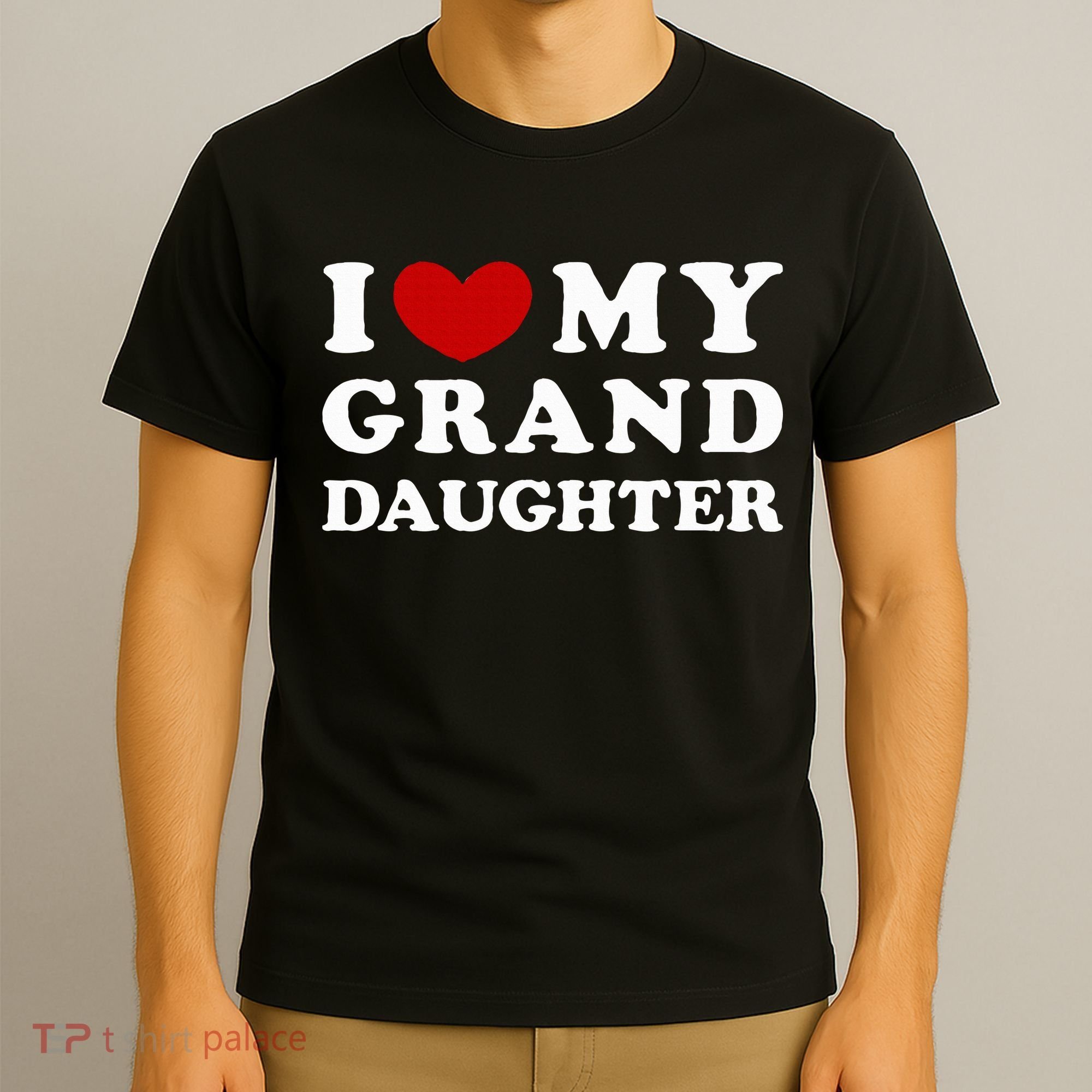 I Love My Granddaughter I Heart My Granddaughter T-Shirt