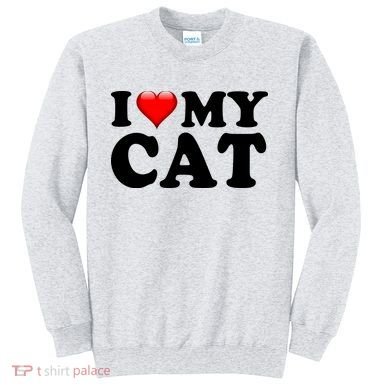 I Love My Cat Sweatshirt