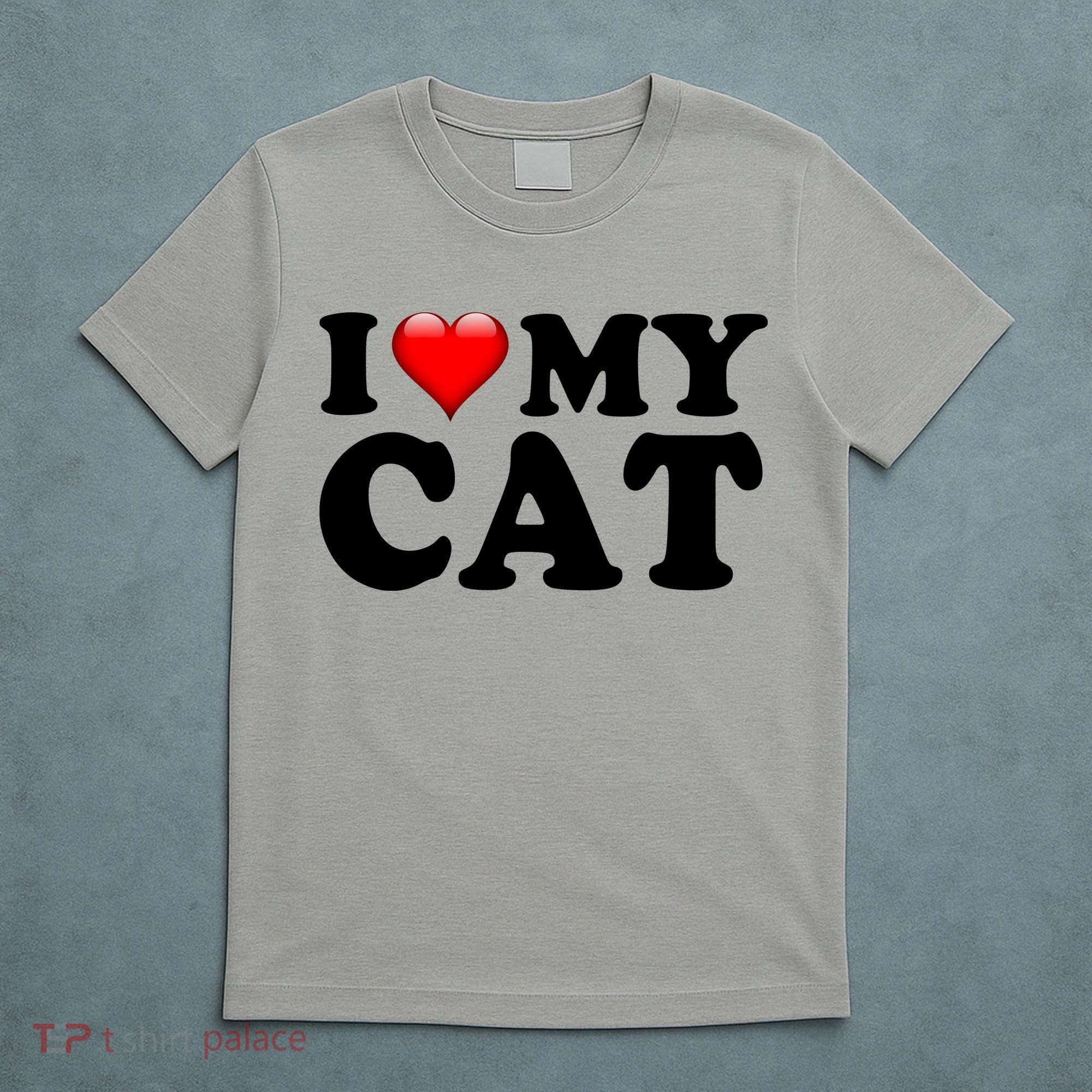 I Love My Cat T-Shirt