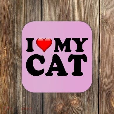 I Love My Cat Coaster