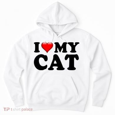 I Love My Cat Hoodie