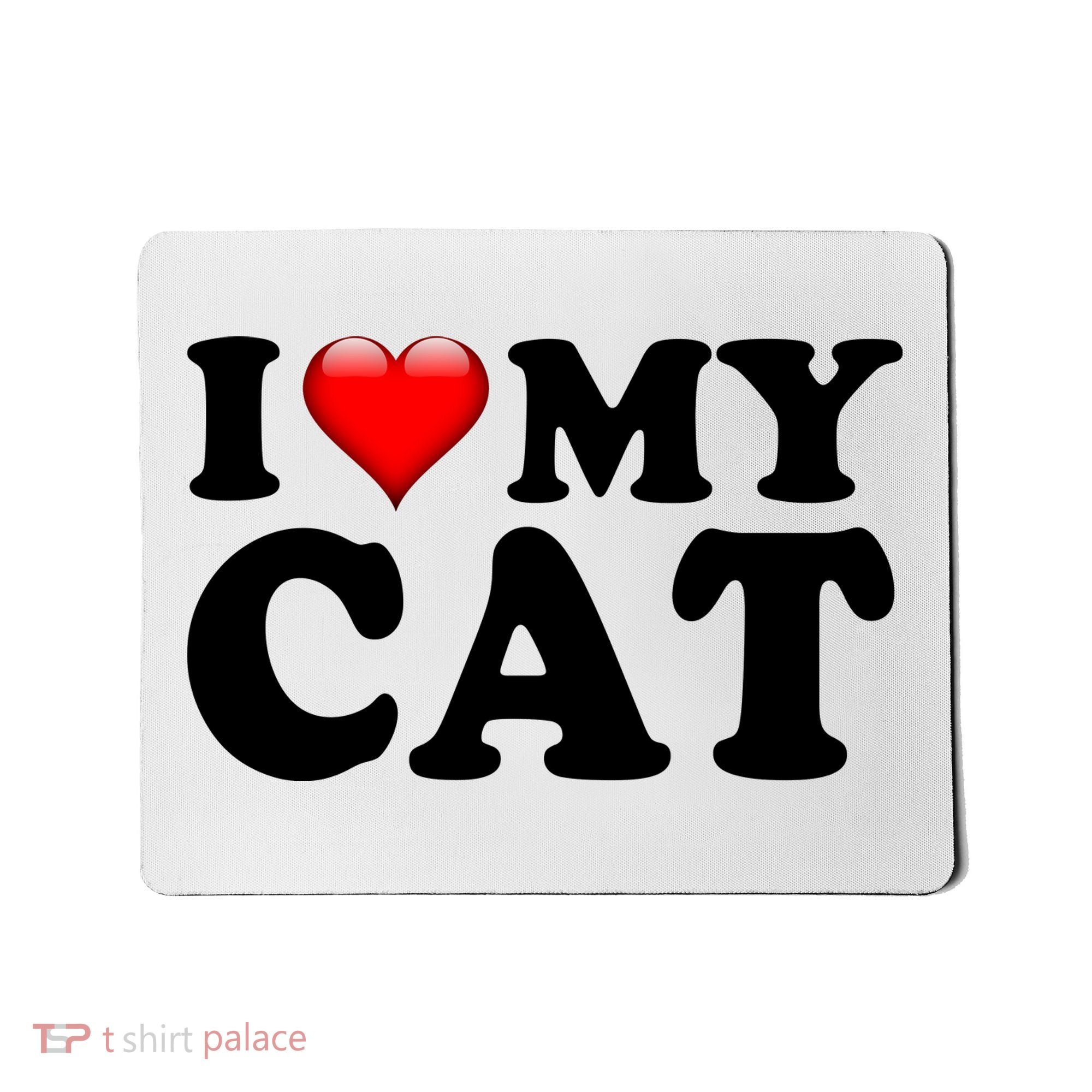 I Love My Cat Mousepad