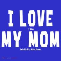 I Love My Mom Funny Sarcastic Video Games Gift Sweatshirt thumb 3