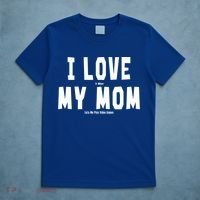 I Love My Mom Funny Sarcastic Video Games Gift T-Shirt thumb 5