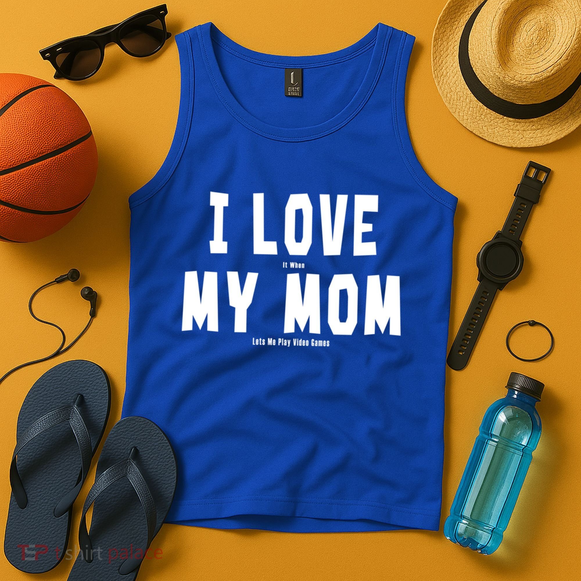 I Love My Mom Funny Sarcastic Video Games Gift Tank Top
