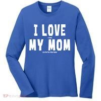 I Love My Mom Funny Sarcastic Video Games Gift Women's Long Sleeve Shirt thumb 0